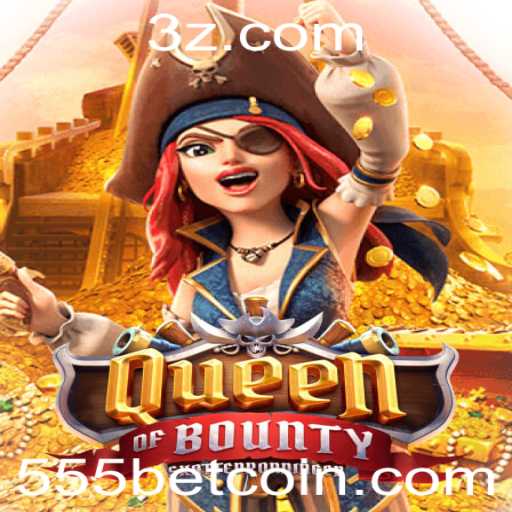 Descubra o Mundo de Aventuras em QueenofBounty com a Plataforma 555bet